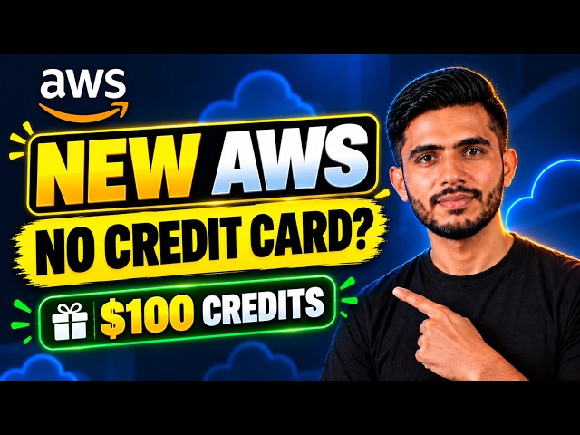 Create AWS Account Without Credit Card (2026) | New AWS Experience + $100 Credits