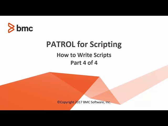 BMC TSOM Patrol:  How to Write Scripts (Part 4)