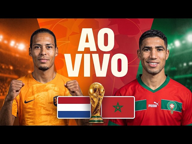 🔴  | AO VIVO | HOLANDA X MARROCOS COPA DE 2026 | JOGO AO VIVO DA COPA DO MUNDO DIRETO DO MONTERREY