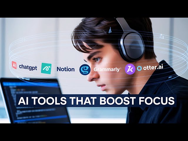 5 AI Tools to Supercharge Your Productivity and Focus (2025 Guide)