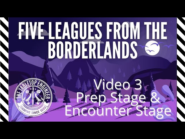 Five Leagues from the Borderlands - Video 3