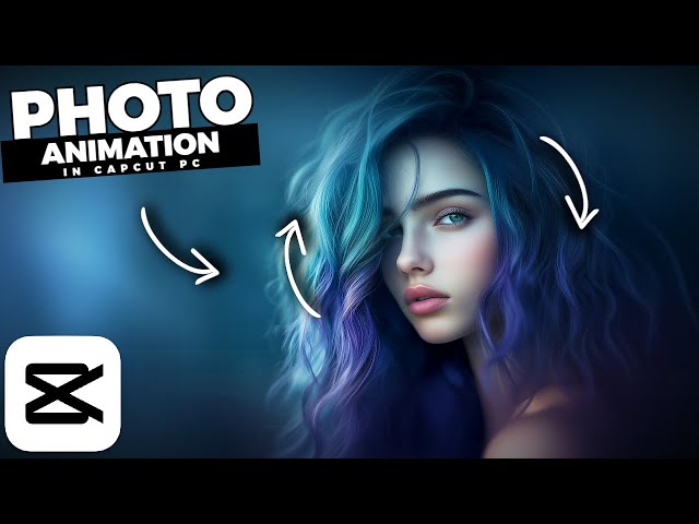 How To ANIMATE Still PHOTOS In CapCut PC
