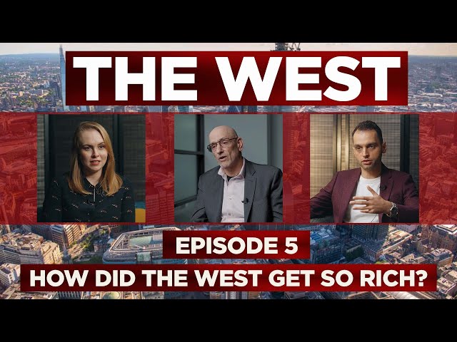 How Did the West REALLY Get So Rich? Not through Slavery. Genius of Western Civilization - Episode 5