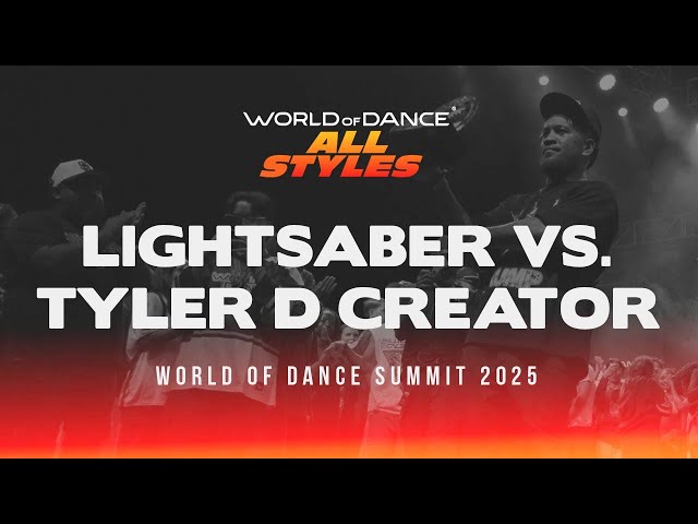 Lightsaber vs. Tyler D Creator | FINAL BATTLE | ALL STYLES | World of Dance Summit 25 | #WODSUMMIT25
