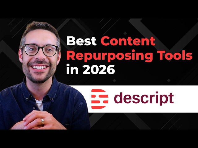 Best Content Repurposing Tools in 2026 [Spotlight on Descript]
