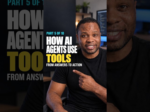 How AI Agents Use Tools to Get Work Done | Part 5