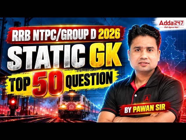 RRB NTPC/GROUP D 2026 | Static GK | Top 50 Questions | Exam Preparation | By Pawan Sir