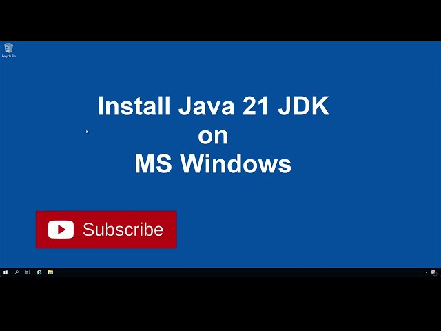 Install Java JDK on Microsoft Windows - Java 21