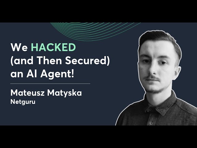 Breaking Bots: How to Hack (and Then Secure) Your AI - lessons from Netguru