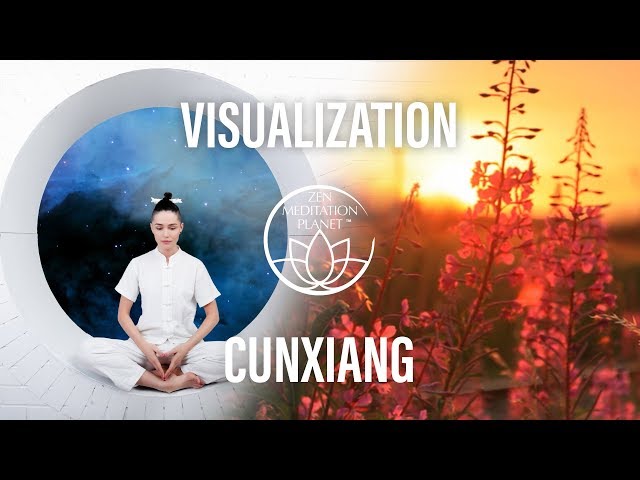 Visualisation (Cunxiang) – Chinese Taoist Meditations – Cosmic Esoteric Practice