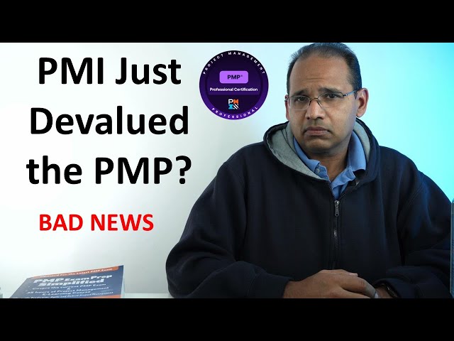 PMI Just Devalued the PMP? Very Bad News