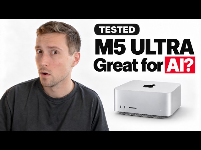 M5 Ultra Is Out — Let's See How Good It Is for Local AI