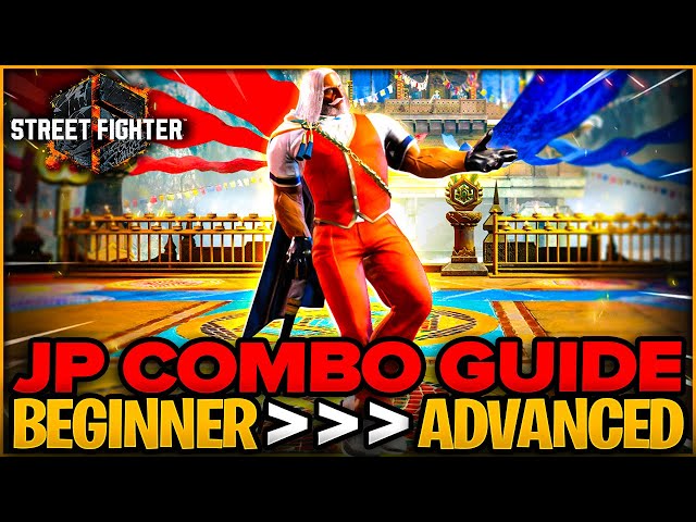 JP Combo Guide (for Beginners) - Street Fighter 6