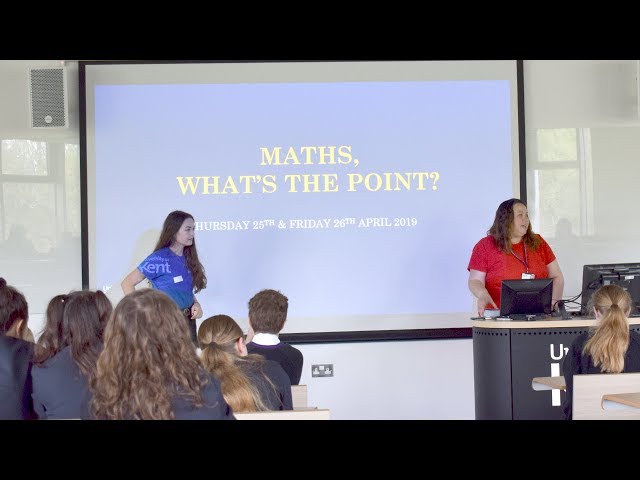 Maths,. What's The Point? Outreach at the University of Kent