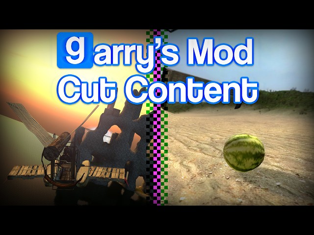 The Cut Content of Garry's Mod