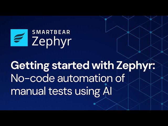 No-code automation of manual tests using AI | Zephyr