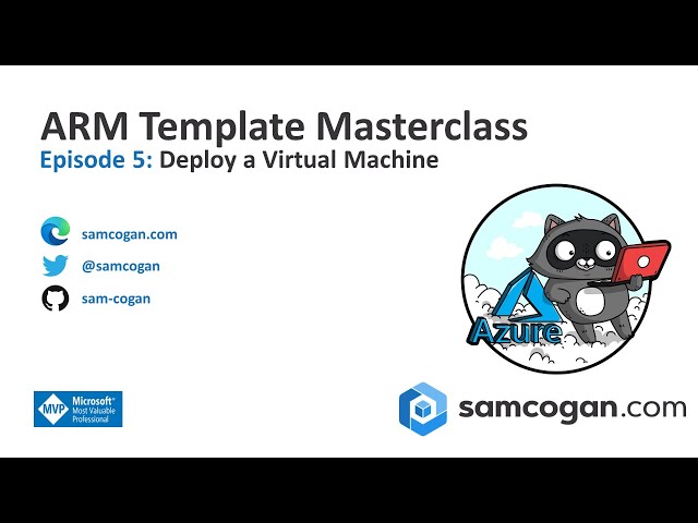 ARM Template Masterclass Espisode 5: Deploy a Virtual Machine