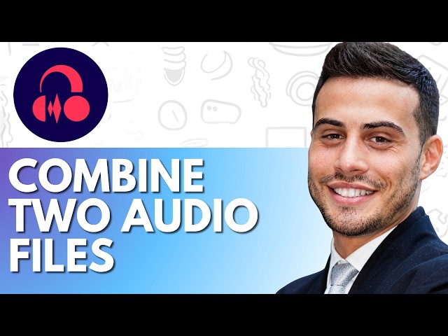 How to Combine Two Audio Files in Audacity (Quick Guide)