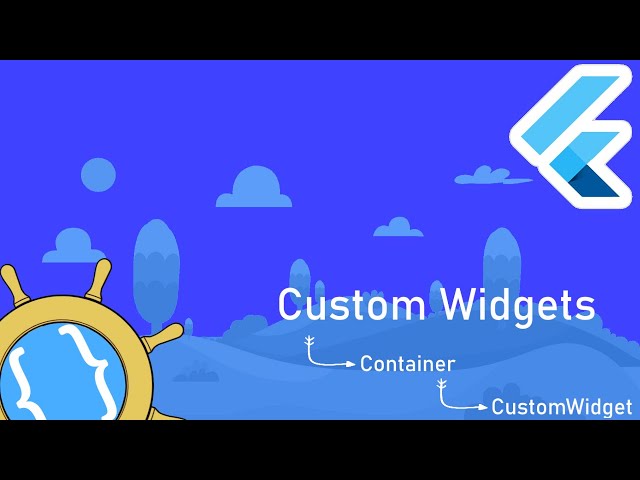 Creating Reusable, Custom Widgets Flutter Tutorial | The Only Guide You Need
