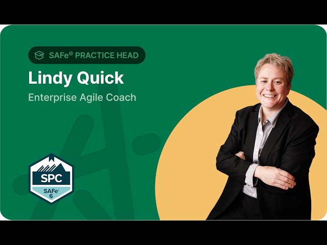 SAFe Practice Consultant (SPC) Course Introduction: by Lindy Quick | KnowledgeHut upGrad