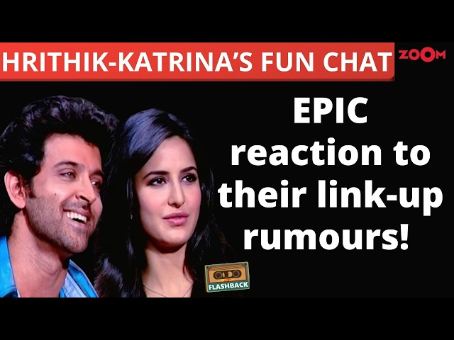 Hrithik Roshan & Katrina Kaif's UNFILTERED chat: REACTS to link-up rumours, untold stories of ZNMD!