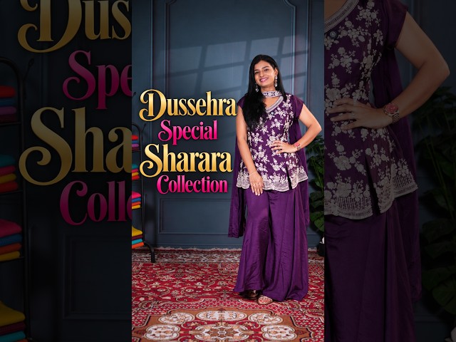 Dussehra Special Sharara Collection 💜✨ | She Needs Saree World