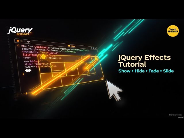 jQuery Effects Tutorial | Show, Hide, Fade & Slide Effects for Beginners