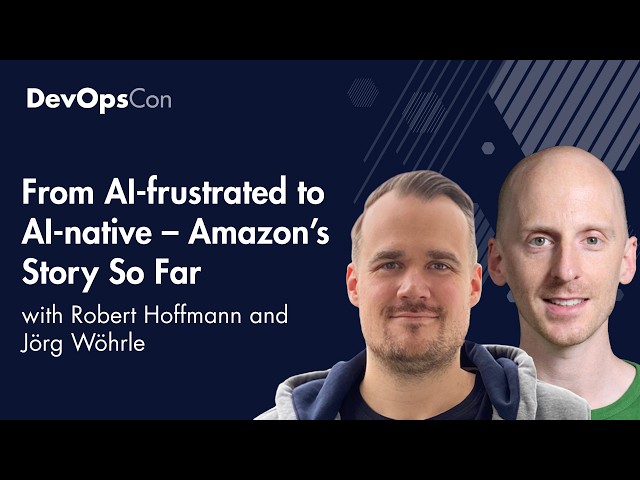 From AI-frustrated to AI-native - Amazon's Story So Far | Robert Hoffmann , Jörg Wöhrle