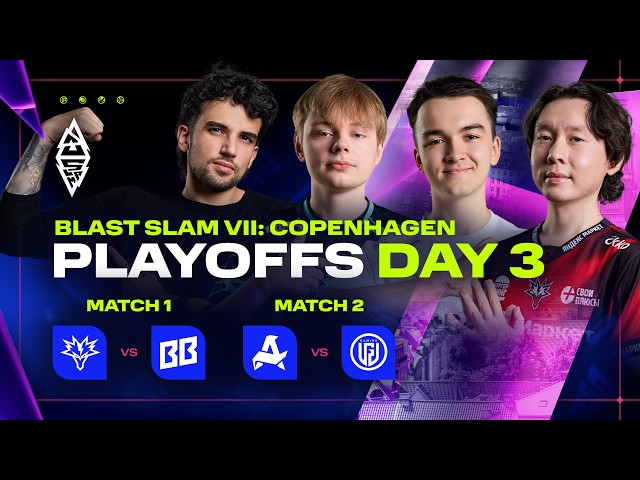 BLAST SLAM VII: Copenhagen, Playoffs, Day 3 - Yandex vs BetBoom, Aurora vs LGD - Dota 2 LIVE