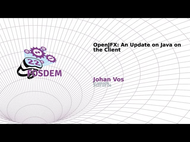 OpenJFX: An Update on Java on the Client (Johan Vos)