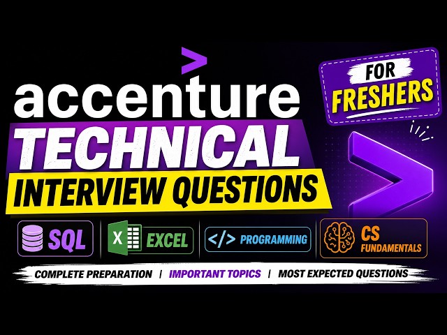 Accenture Technical Interview Questions for Freshers: SQL, Excel, Programming and CS Fundamentals