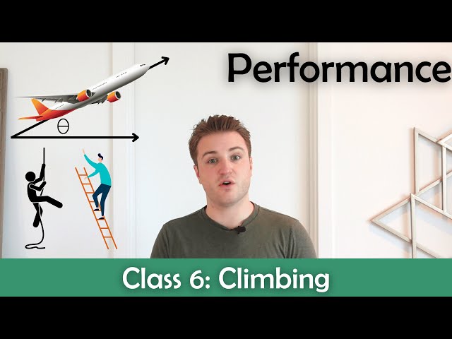ATPL Performance - Class 6: Climbing.
