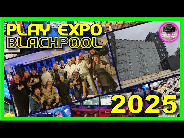 Play Expo Blackpool 2025 | 4th - 5th October | Retro or Bust!
