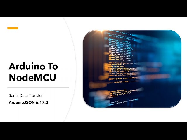 ArduinoJSON 6.17.0 | Arduino To NodeMCU | Serial Communication | DHT11