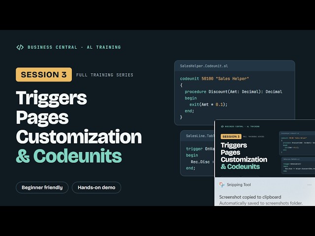 Business Central AL Development Training | Session 3: Triggers, Pages, Customization & Codeunits
