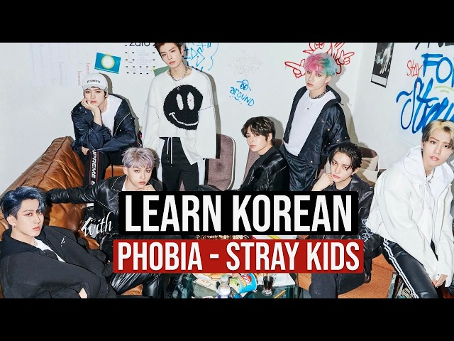 Learn Korean with STRAY KIDS 'PHOBIA' | K-POP | Korean Speaking & Listening Practice