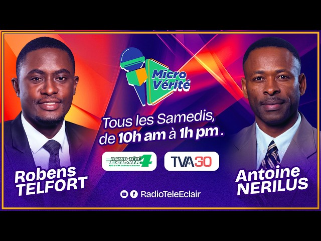 MICRO VÉRITÉ ÉDITION SPÉCIALE ( 3 OCTOBRE 2026 ) Radio Télé Éclair
