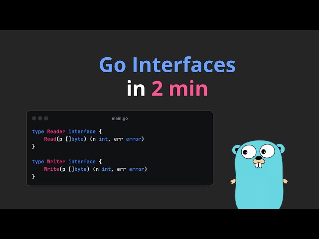 Golang Interfaces explained in 2 minutes