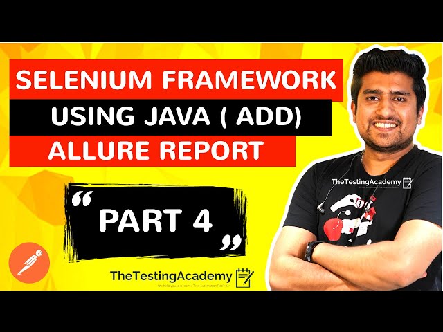 Add Allure Report || Custom Selenium Framework using Java ||  || Part 4