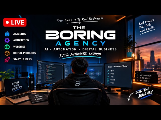 THE BORING AGENCY LIVE 🚀 | Building AI Businesses, Automation & Digital Products