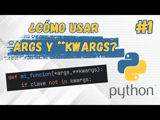 What is *ARGS? | Python Tutorial ARGS and **KWARGS