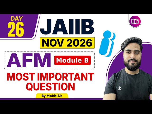 JAIIB AFM Nov 2026 | AFM Module C Most Important Ques | Day- 28 | Exam-Oriented Questions| Mohit Sir