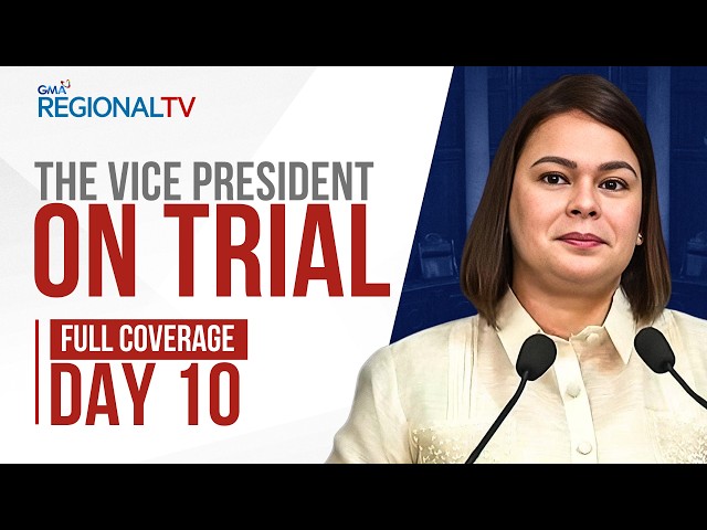 FULL COVERAGE - Day 10 of the VP Sara Duterte Impeachment Trial (July 29, 2026) | GMA Regional TV