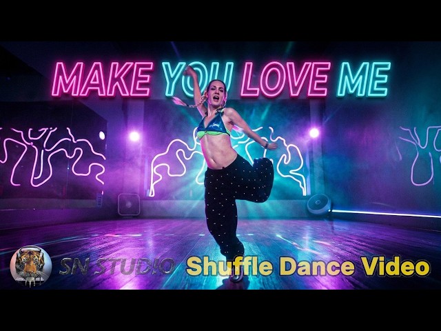 Shuffle Dance Video ♫ SN Studio - Make You Love Me ♫