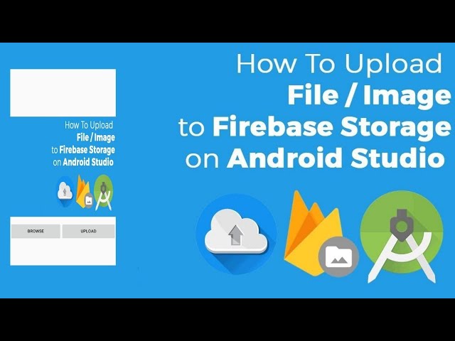 How to upload image in to Firebase in Android | Upload image in to Firebase storage
