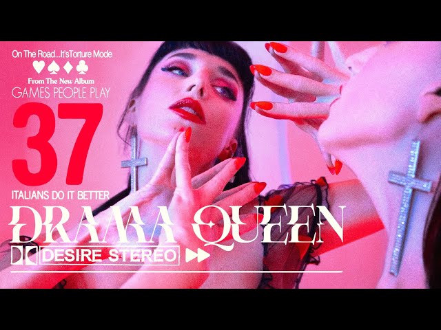 DESIRE "DRAMA QUEEN"