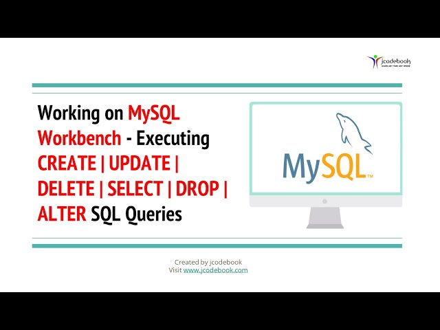 #82 Working on MySQL Workbench   Executing CREATE UPDATE DELETE SELECT DROP ALTER SQL Queries