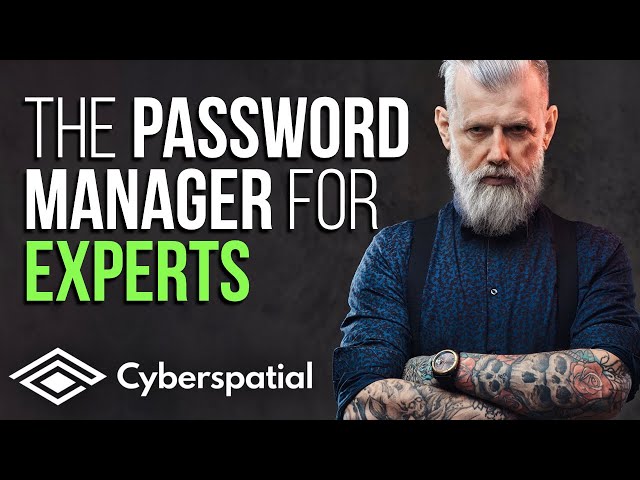 The Password Manager Security Experts Use