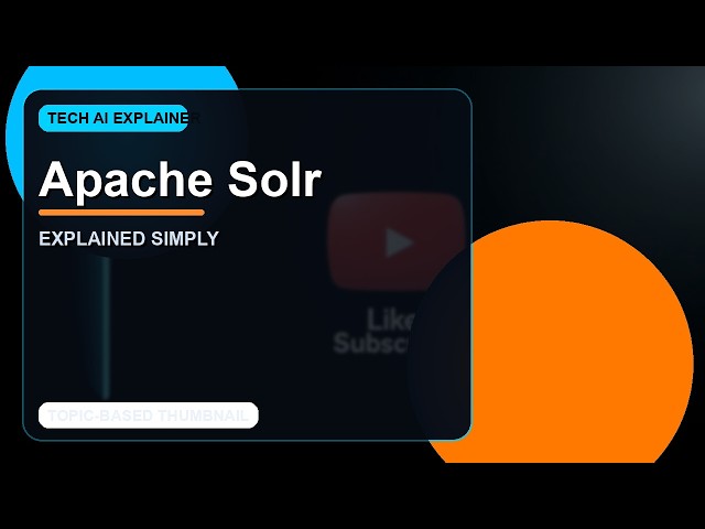 Apache Solr Explained: Everything You Need to Know 🚀