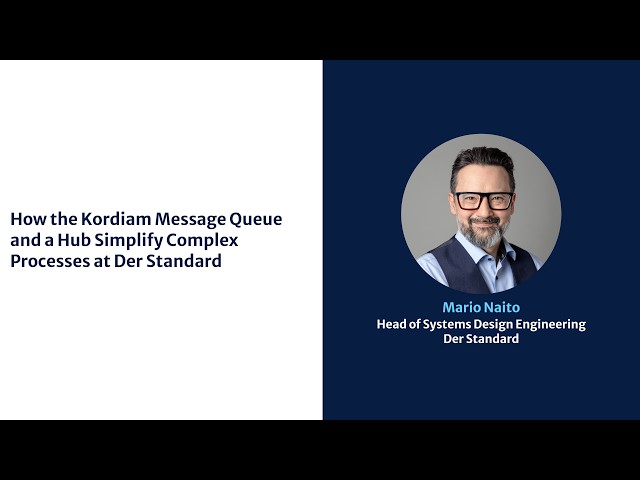 How the Kordiam Message Queue and a Hub Simplify Complex Processes at Der Standard